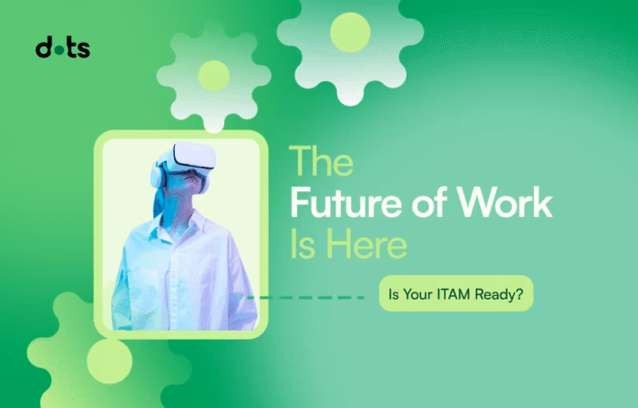 Future Proofing IT Asset Management Is Your Organization Ready for 2030